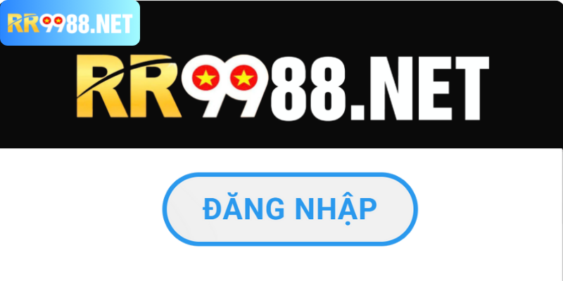 Đăng Nhập RR99 – Bước Truy Cập An Toàn Cho Hội Viên